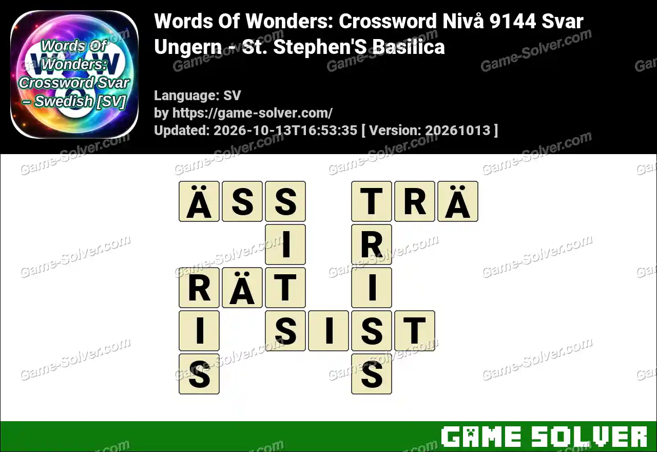 Words Of Wonders: Crossword Nivå 9144 Svar – Ungern – St. Stephen’S Basilica